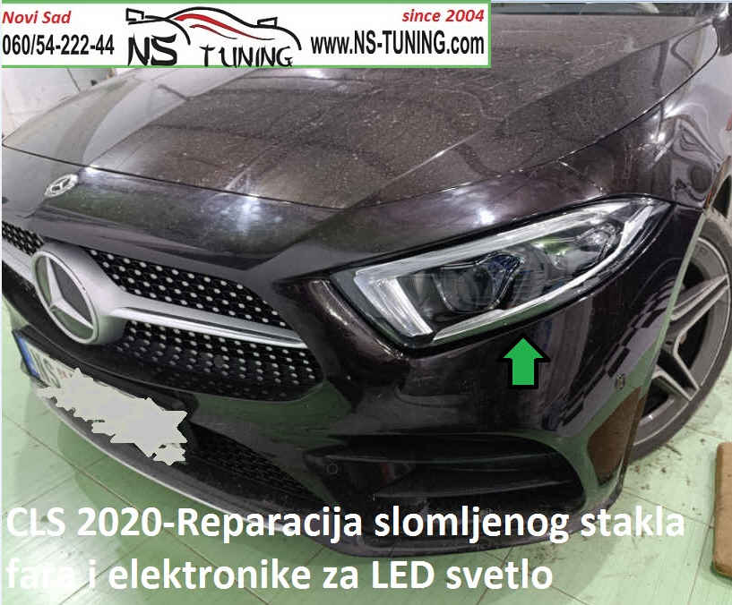 mercedes cls 2019 2020 2021 slomljeno staklo  far mokar ne radi reparacija servis farova novi sad ns tuning